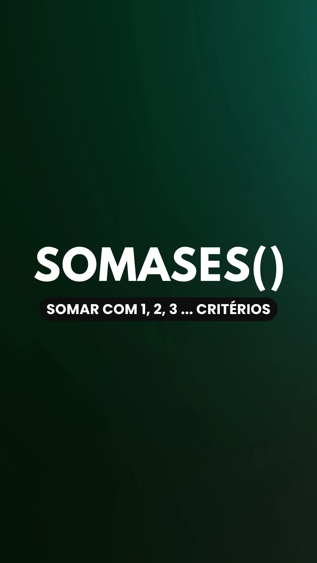 Capa do vídeo: SOMASE() e SOMASES(): some por vendedor e por região