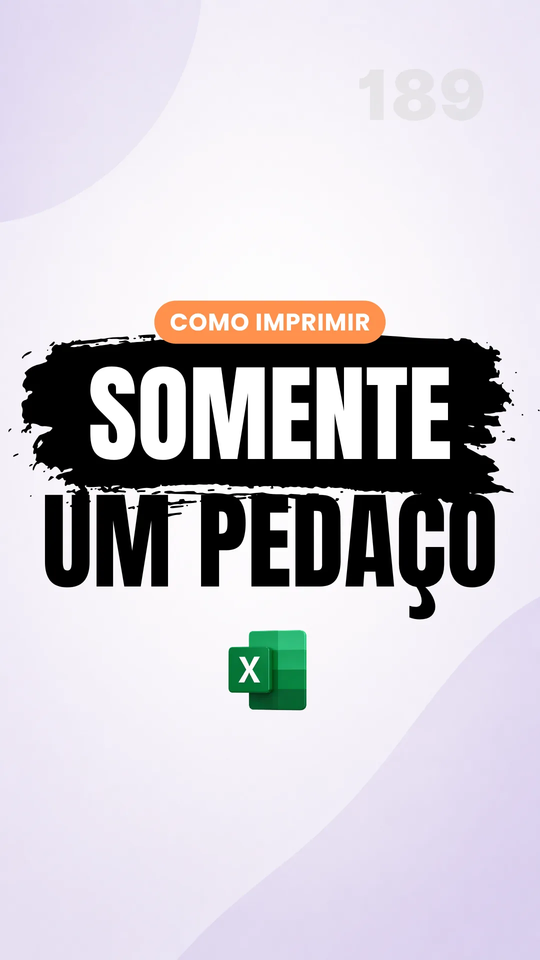 Capa do vídeo: Imprimir seleção: imprima apenas o trecho que interessa da planilha